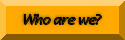 Who are we?
